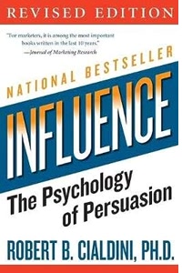 Influence: The Psychology of Persuasion