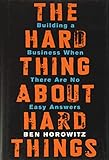 The Hard Thing About Hard Things