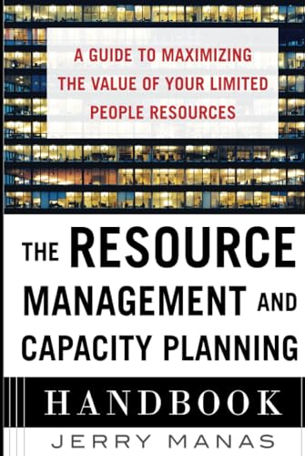 The Resource Management and Capacity Planning Handbook