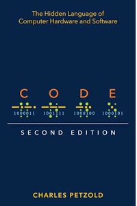 Code: The Hidden Language of Computer Hardware and Software