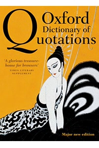 The Oxford Dictionary of Quotations
