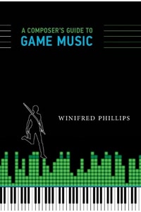 A Composer's Guide to Game Music