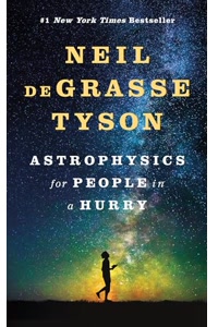 Astrophysics for People in a Hurry