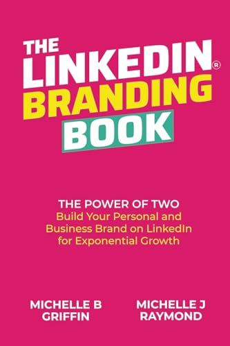 The LinkedIn Branding Book