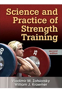 Science and Practice of Strength Training