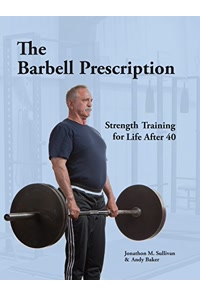The Barbell Prescription