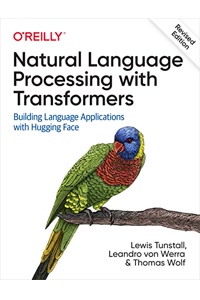 Natural Language Processing with Transformers