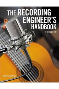 The Recording Engineer's Handbook
