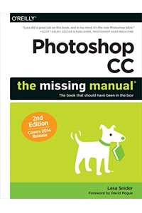 Photoshop CC: The Missing Manual