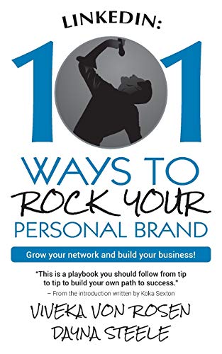 LinkedIn: 101 Ways to Rock Your Personal Brand