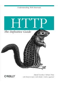 HTTP: The Definitive Guide