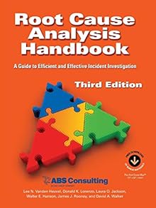 The Root Cause Analysis Handbook