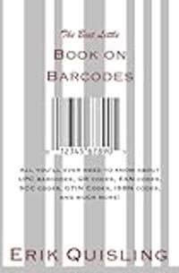 The Best Little Book on Barcodes
