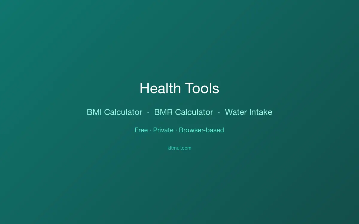 Gesundheits-Tools auf Kitmul: BMI-, Grundumsatz- und Wasseraufnahme-Rechner